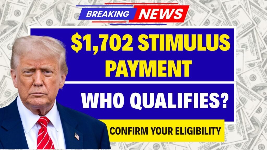 $1,702 Stimulus Payment