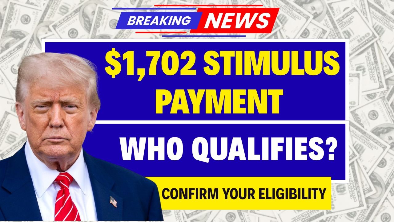 $1,702 Stimulus Payment