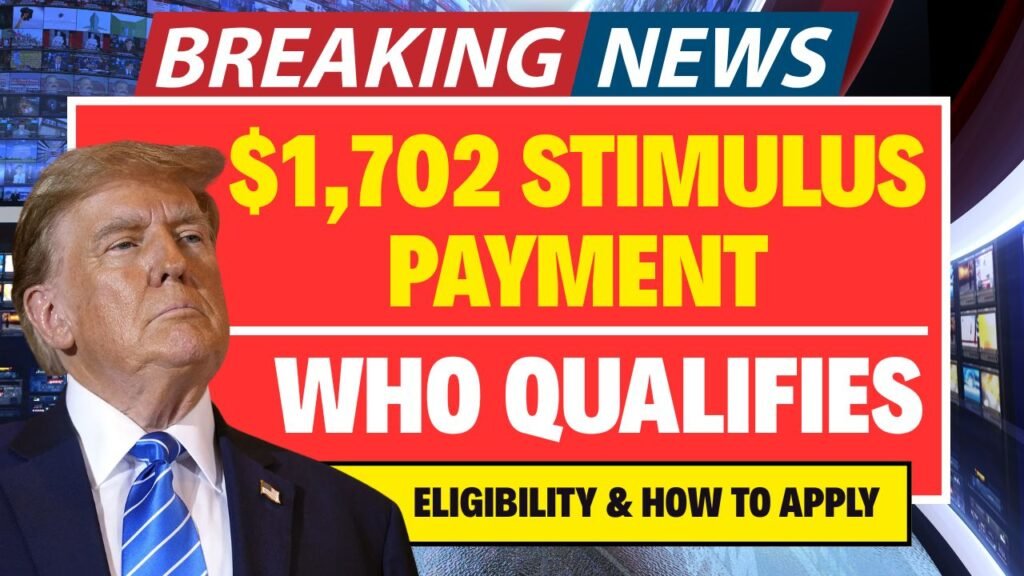 $1,702 Stimulus Payment